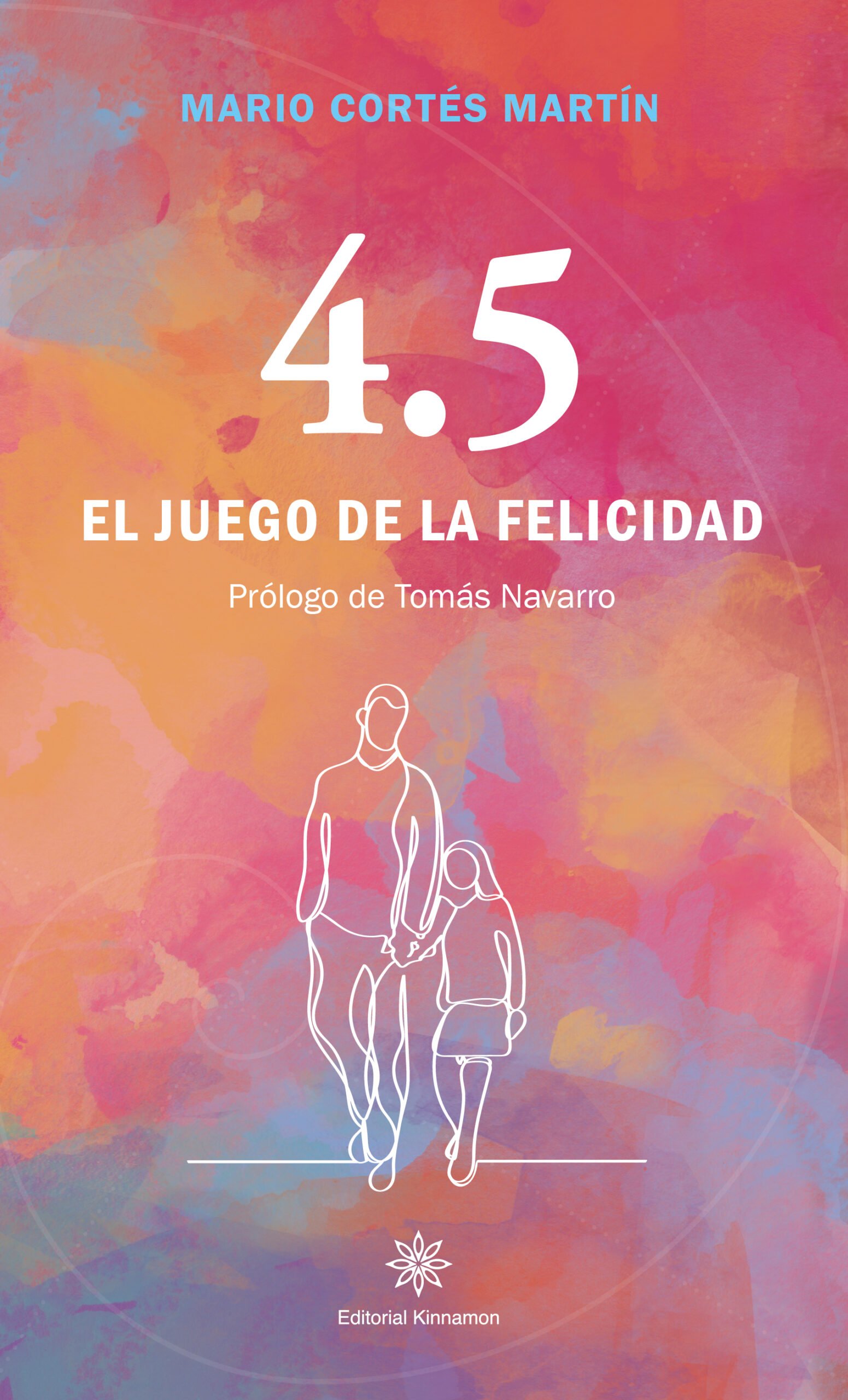 Cubierta Libro 4.5 El juego de la felicidad